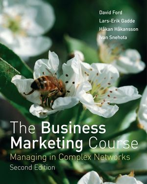 instructor The Business Marketing Course: Managing in Complex Networks (2nd Edition) - ppt